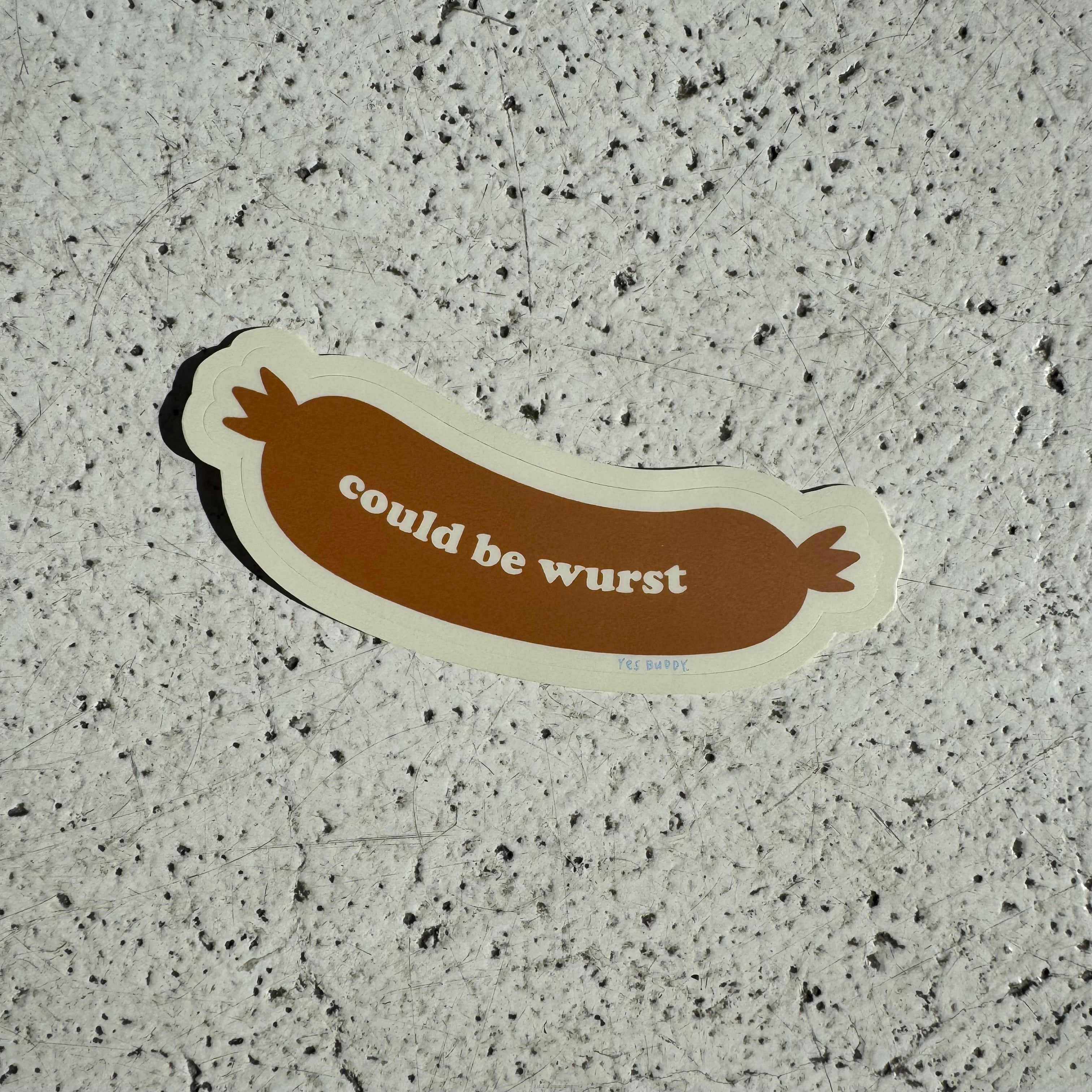 Could be wurst sticker