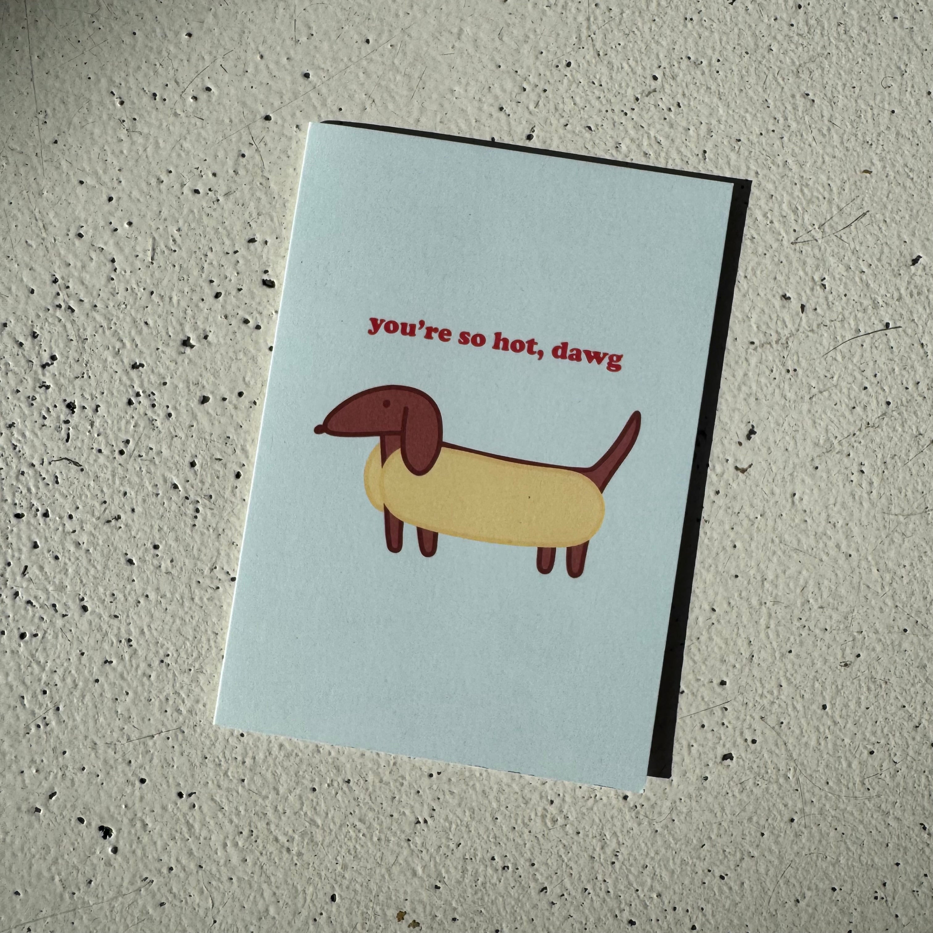 You’re so hot, dawg