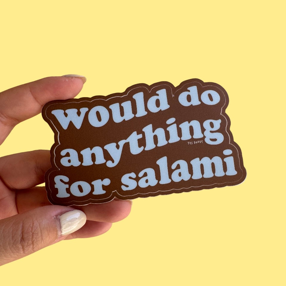 would do anything for salami sticker