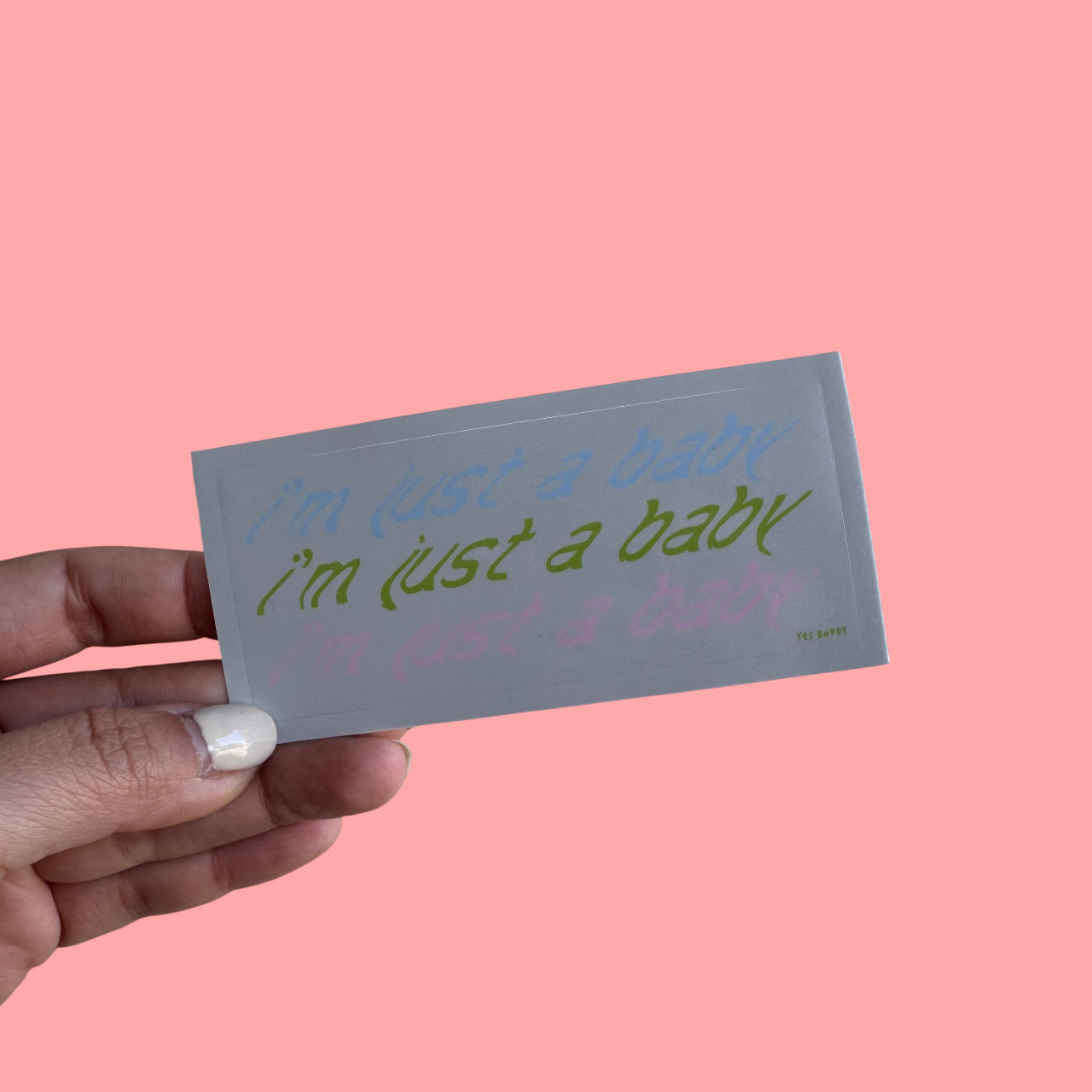 i’m just a baby sticker