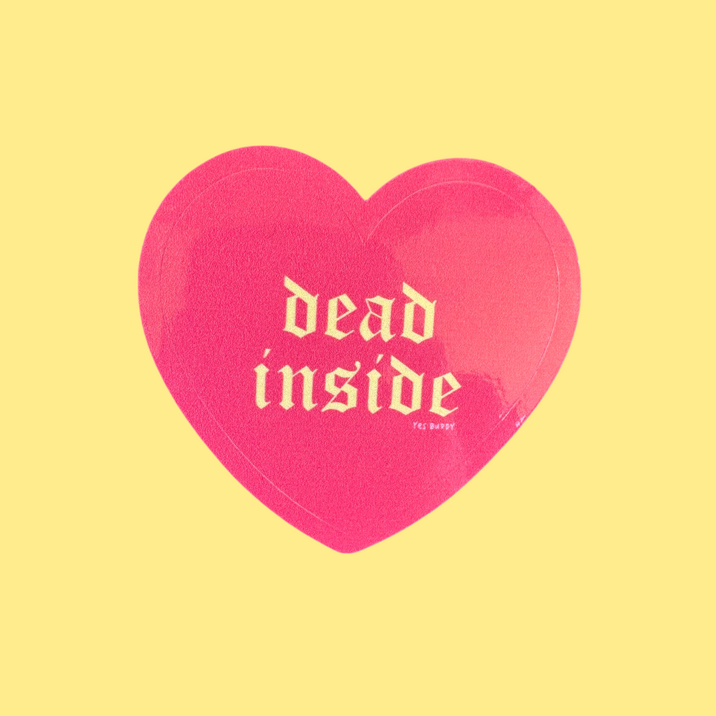 dead inside sticker