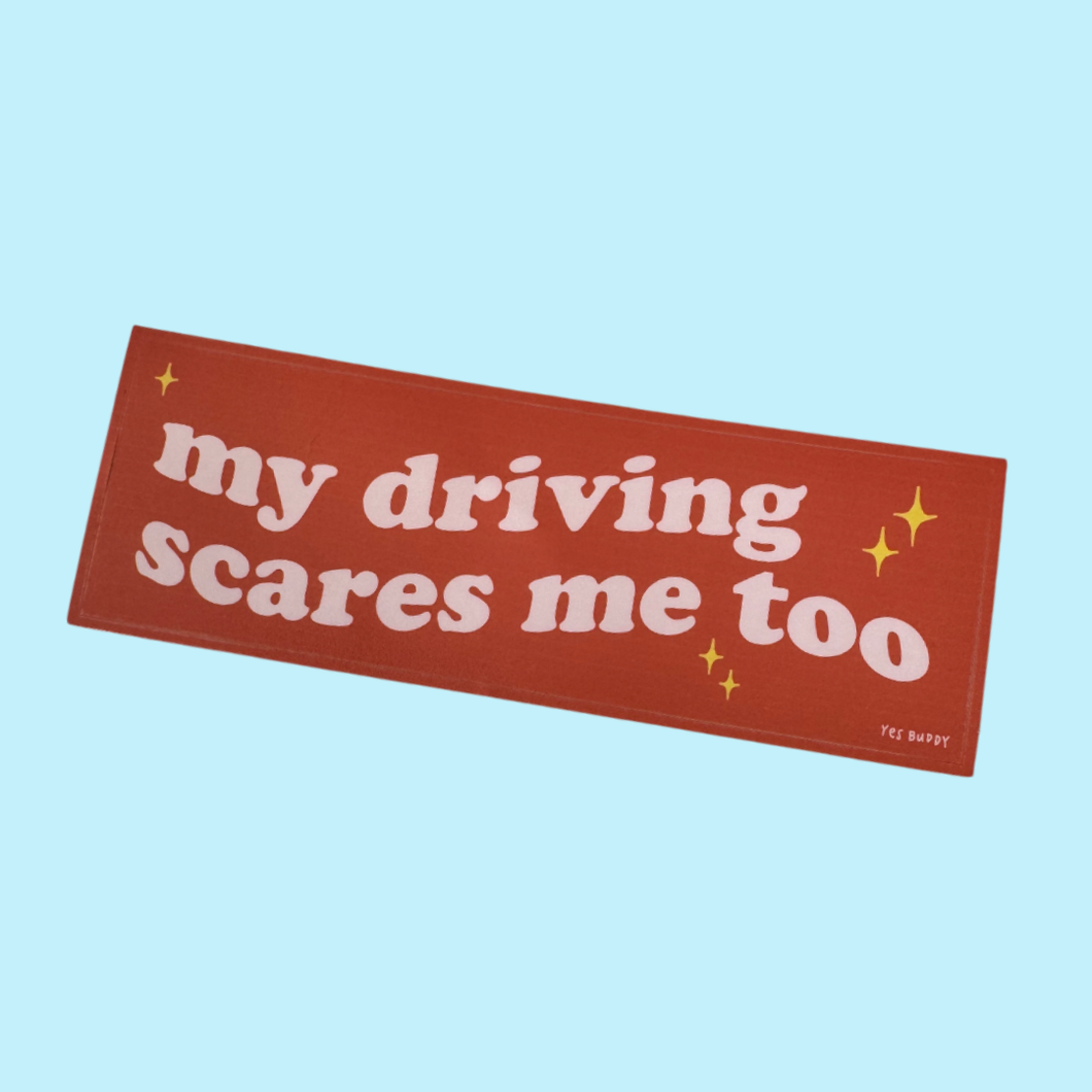 my driving scares me too sticker