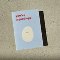you're a good egg card