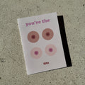 you're the tits card