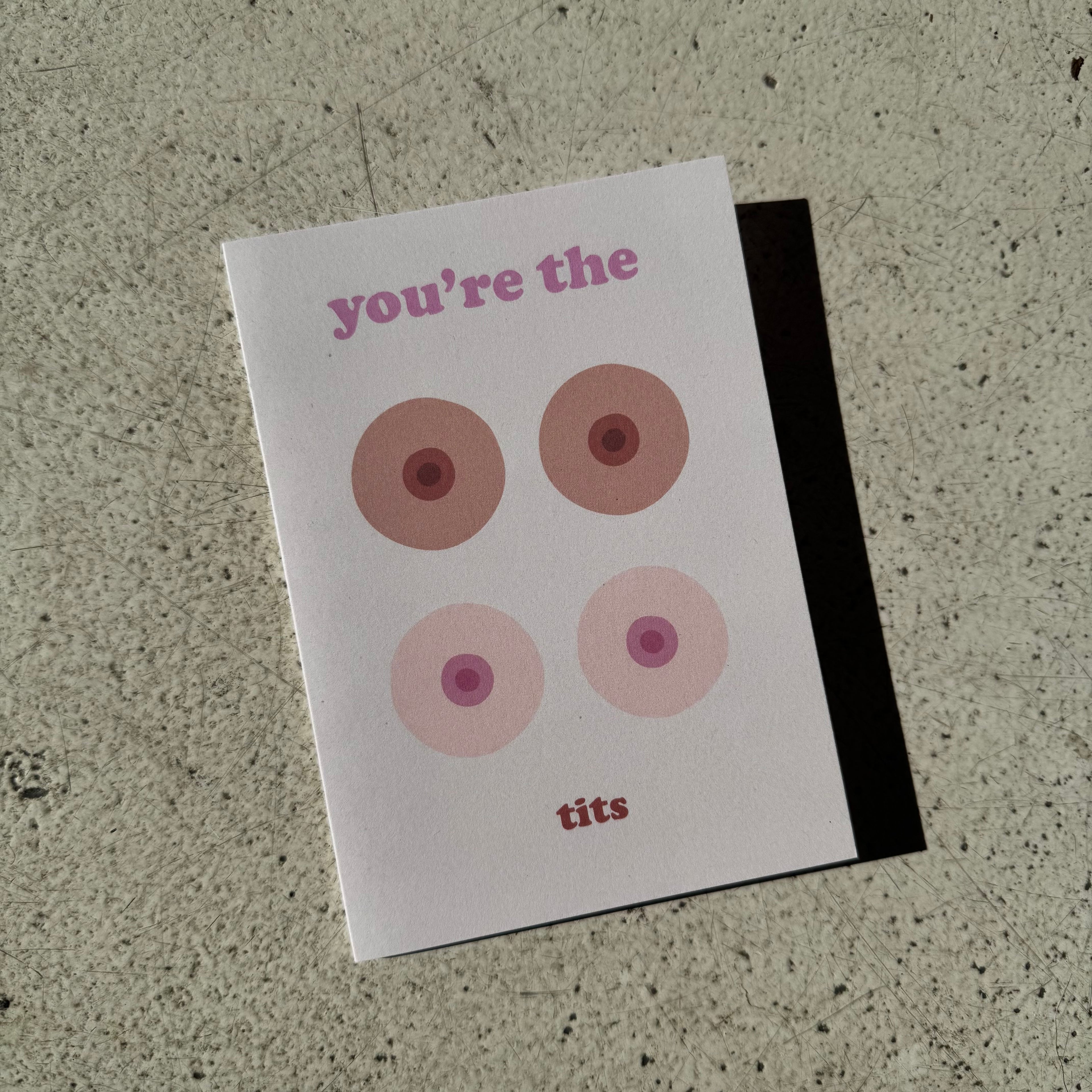 you're the tits card